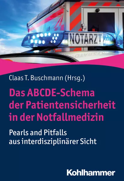 Cover: Das ABCDE-Schema der Patientensicherheit in der Notfallmedizin