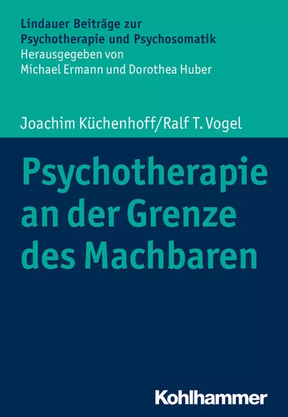 Cover: Psychotherapie an der Grenze des Machbaren