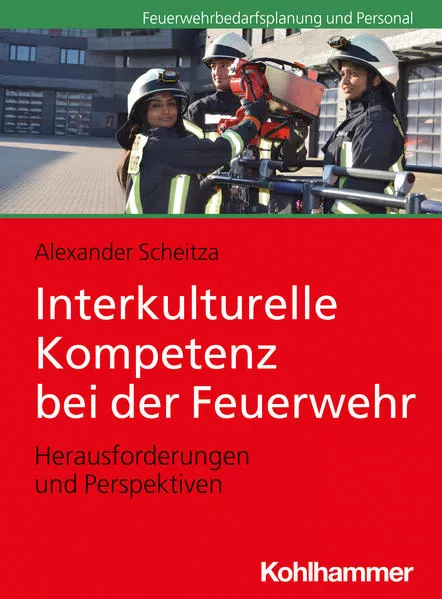 Cover: Interkulturelle Kompetenz bei der Feuerwehr