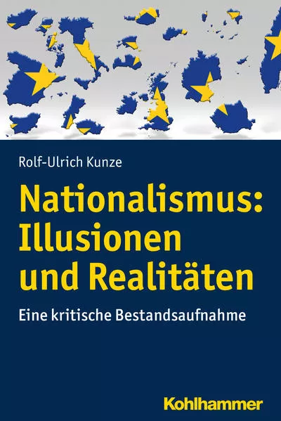 Cover: Nationalismus: Illusionen und Realitäten