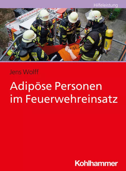 Cover: Adipöse Personen im Feuerwehreinsatz