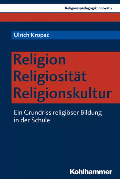 Cover: Religion - Religiosität - Religionskultur
