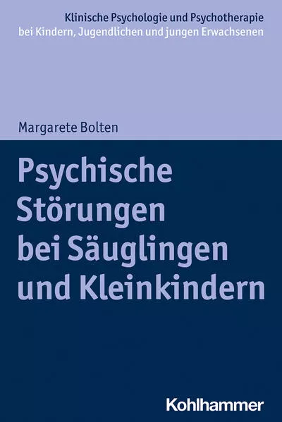 Cover: Psychische Störungen bei Säuglingen und Kleinkindern