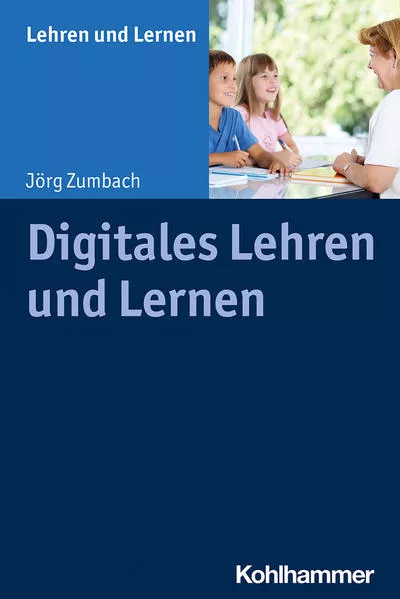 Cover: Digitales Lehren und Lernen