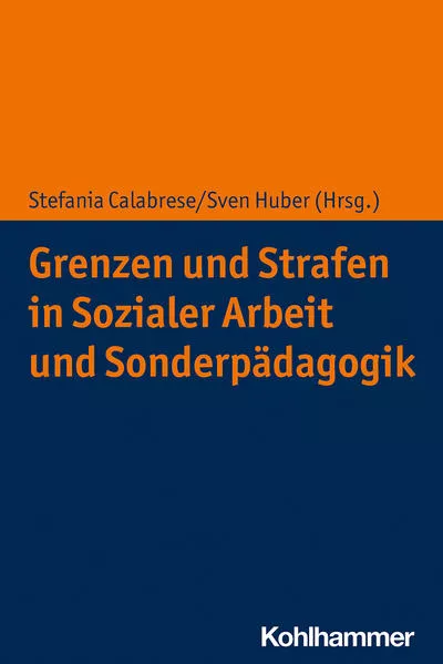 Grenzen und Strafen in Sozialer Arbeit und Sonderpädagogik</a>