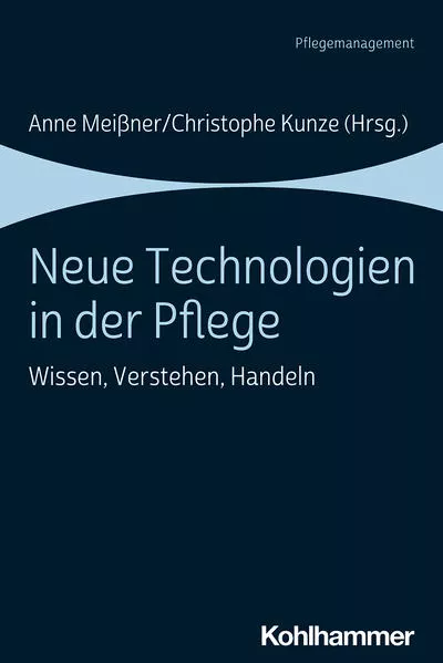 Cover: Neue Technologien in der Pflege