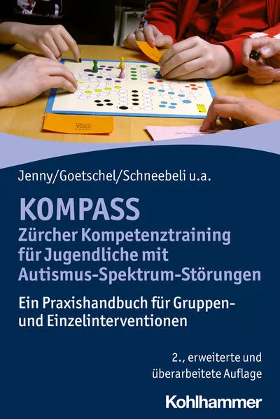 Cover: KOMPASS - Zürcher Kompetenztraining für Jugendliche mit Autismus-Spektrum-Störungen
