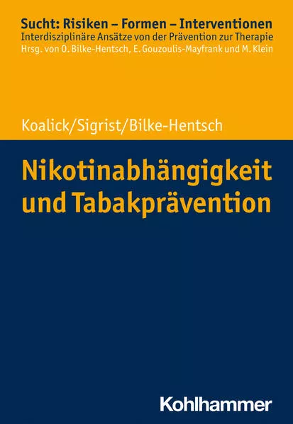Cover: Nikotinabhängigkeit und Tabakprävention