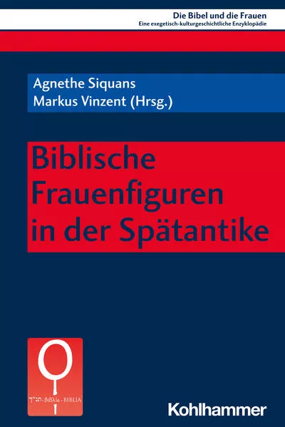 Cover: Biblische Frauenfiguren in der Spätantike