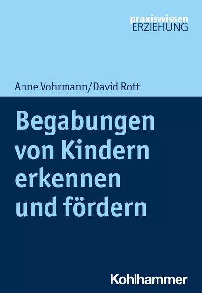 Cover: Begabungen von Kindern erkennen und fördern