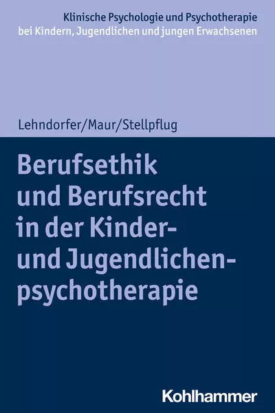 Cover: Berufsethik und Berufsrecht in der Kinder- und Jugendlichenpsychotherapie