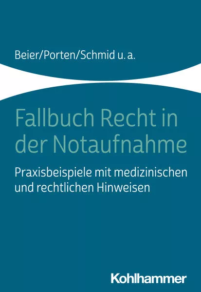 Cover: Fallbuch Recht in der Notaufnahme