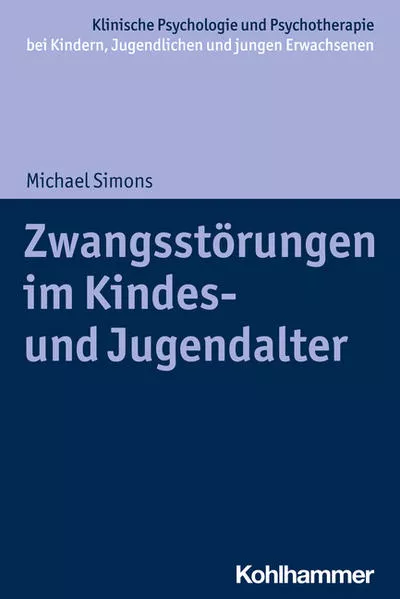 Cover: Zwangsstörungen im Kindes- und Jugendalter