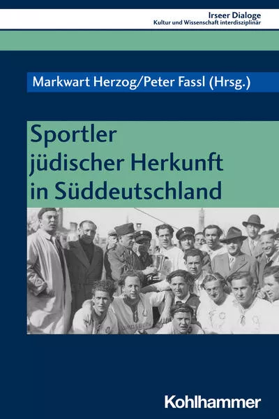 Cover: Sportler jüdischer Herkunft in Süddeutschland