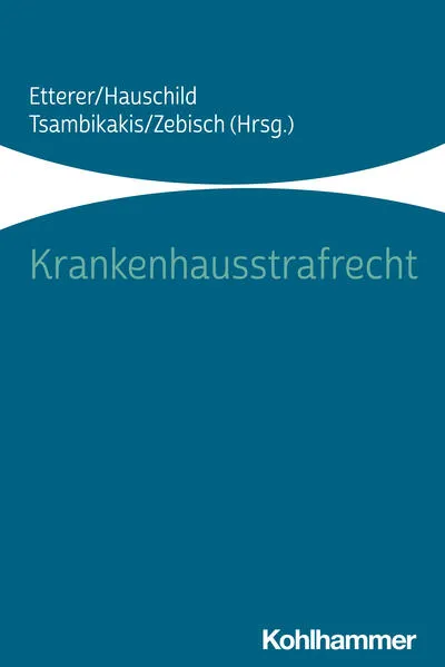 Cover: Krankenhausstrafrecht