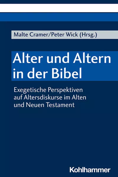 Cover: Alter und Altern in der Bibel