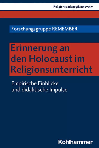 Cover: Erinnerung an den Holocaust im Religionsunterricht