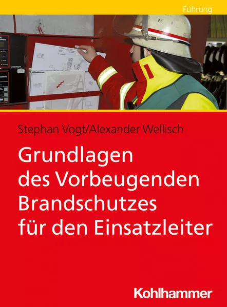 Cover: Grundlagen des Vorbeugenden Brandschutzes für den Einsatzleiter
