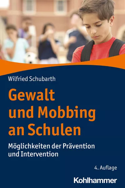 Cover: Gewalt und Mobbing an Schulen
