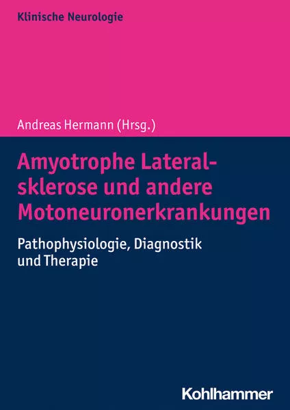 Amyotrophe Lateralsklerose und andere Motoneuronerkrankungen</a>