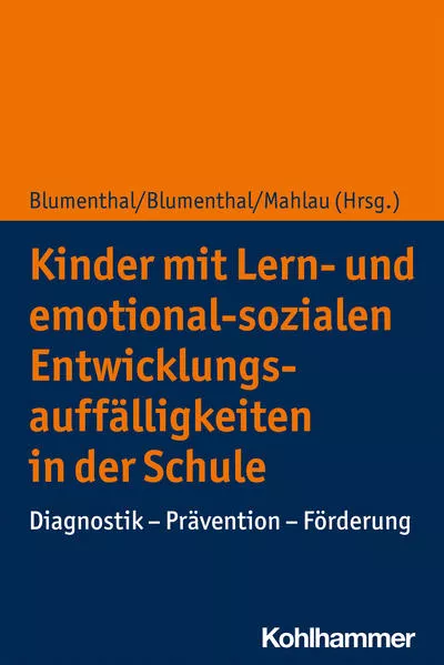 Kinder mit Lern- und emotional-sozialen Entwicklungsauffälligkeiten in der Schule</a>