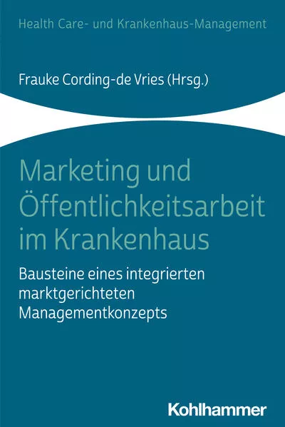 Marketing und Öffentlichkeitsarbeit im Krankenhaus</a>