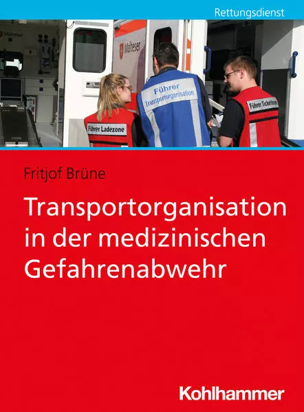 Cover: Transportorganisation in der medizinischen Gefahrenabwehr