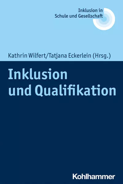 Cover: Inklusion und Qualifikation