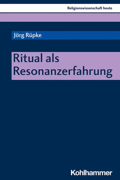 Cover: Ritual als Resonanzerfahrung
