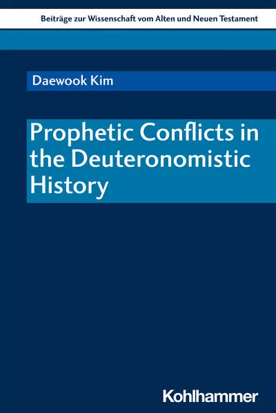 Cover: Prophetic Conflicts in the Deuteronomistic History