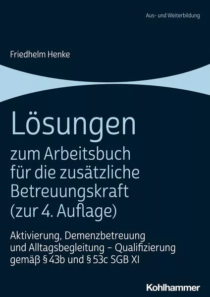 Cover: Lösungen zum Arbeitsbuch für die zusätzliche Betreuungskraft (zur 4. Auflage)
