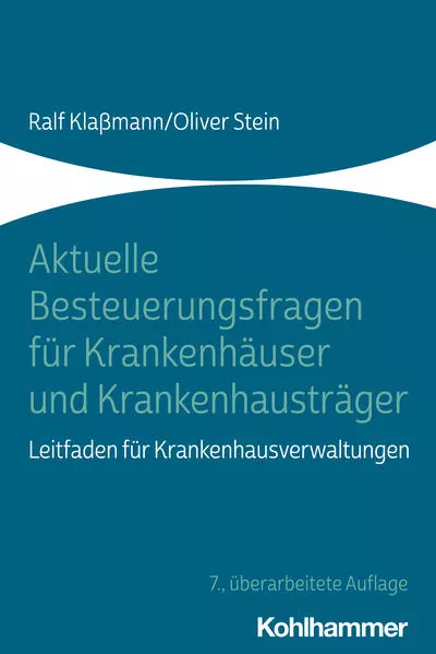 Cover: Aktuelle Besteuerungsfragen für Krankenhäuser und Krankenhausträger