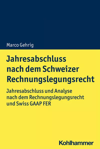 Cover: Jahresabschluss nach dem Schweizer Rechnungslegungsrecht