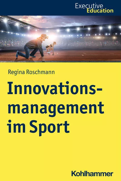 Cover: Innovationsmanagement im Sport