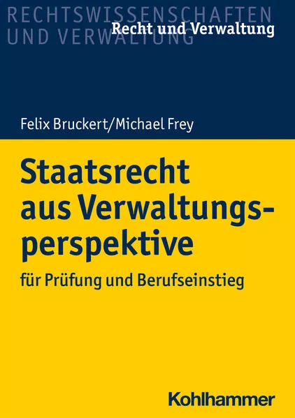Cover: Staatsrecht aus Verwaltungsperspektive