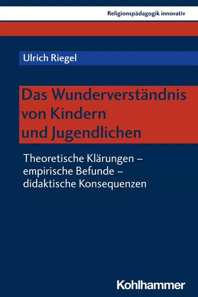 Das Wunderverständnis von Kindern und Jugendlichen</a>