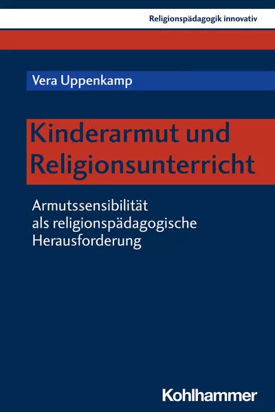 Cover: Kinderarmut und Religionsunterricht