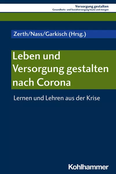 Cover: Leben und Versorgung gestalten nach Corona