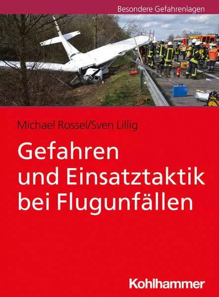 Cover: Gefahren und Einsatztaktik bei Flugunfällen
