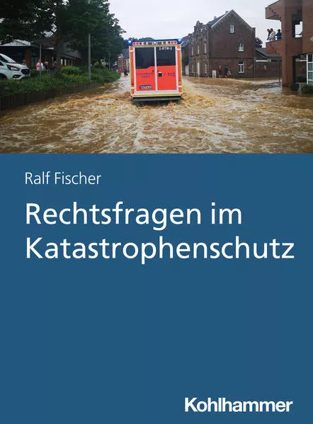 Cover: Rechtsfragen im Katastrophenschutz