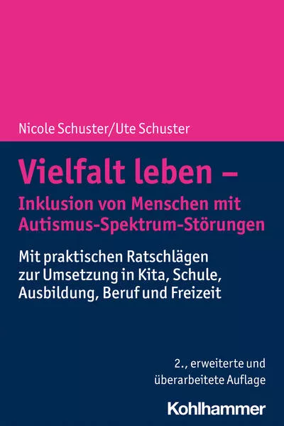 Cover: Vielfalt leben - Inklusion von Menschen mit Autismus-Spektrum-Störungen