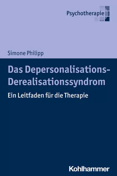 Cover: Das Depersonalisations - Derealisationssyndrom
