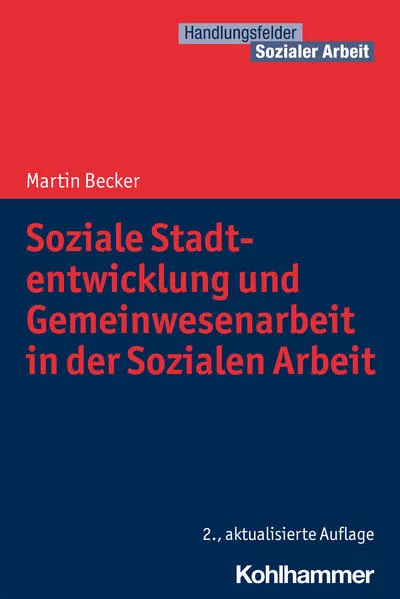 Cover: Soziale Stadtentwicklung und Gemeinwesenarbeit in der Sozialen Arbeit