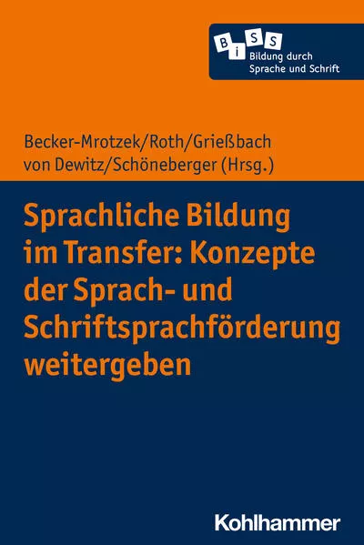 Cover: Sprachliche Bildung im Transfer: Konzepte der Sprach- und Schriftsprachförderung weitergeben