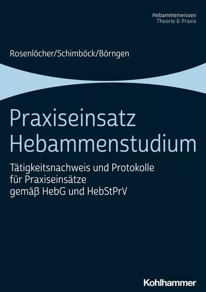 Cover: Praxiseinsatz Hebammenstudium
