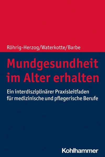 Cover: Mundgesundheit im Alter erhalten