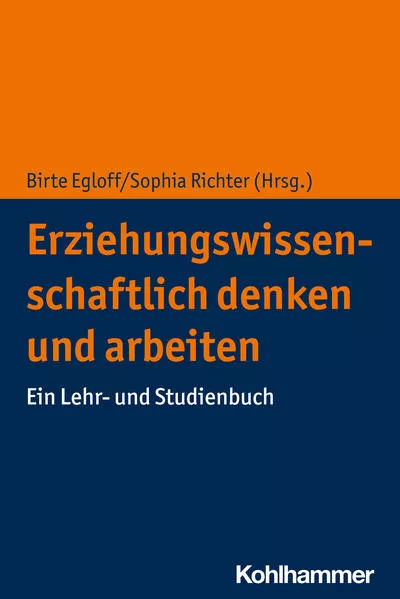 Erziehungswissenschaftlich denken und arbeiten</a>