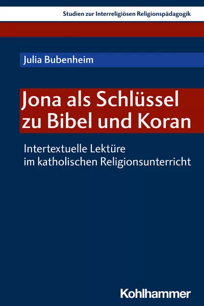 Cover: Jona als Schlüssel zu Bibel und Koran
