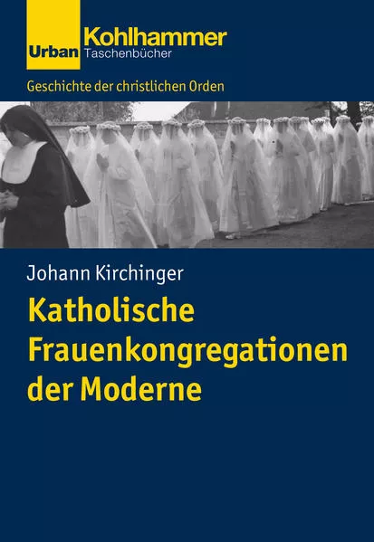 Cover: Katholische Frauenkongregationen der Moderne