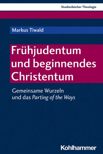 Cover: Frühjudentum und beginnendes Christentum